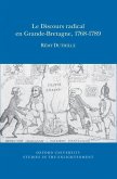 Le Discours Radical En Grande-Bretagne, 1768-1789