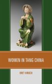 Women in Tang China (eBook, ePUB)