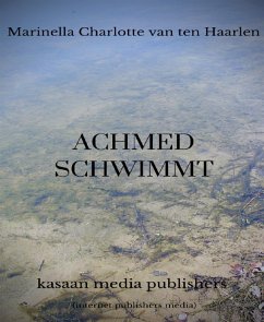 Achmed schwimmt (eBook, ePUB) - van ten Haarlen, Marinella