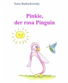 Pinkie - der rosa Pinguin (eBook, ePUB)
