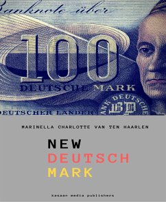 New Deutsch Mark (eBook, ePUB) - van ten Haarlen, Marinella