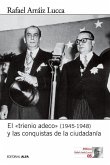 El &quote;trienio adeco&quote; (1945-1948) y las conquistas de la ciudadanía