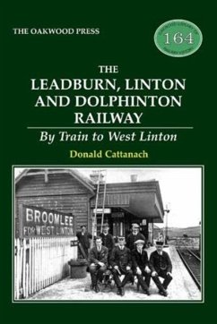 Cover The Leadburn, Linton and Dolphinton Railway