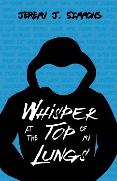 Whisper at the Top of My Lungs - Simmons, Jeremy J.