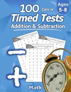 Humble Math - 100 Days of Timed Tests - Math, Humble