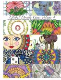 "Global Doodle Gems" Volume 4: "The Ultimate Coloring Book...an Epic Collection from Artists around the World! "