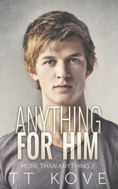 Anything For Him - Kove, Tt