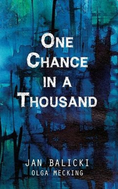 One Chance in a Thousand: A Holocaust Memoir - Balicki, Jan; Mecking, Olga