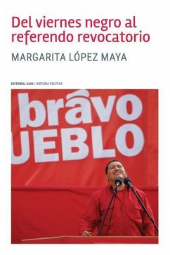 Del viernes negro al referendo revocatorio - Lopez Maya, Margarita
