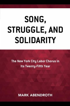 Song, Struggle, and Solidarity (eBook, ePUB) - Abendroth, Mark