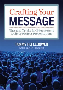 Crafting Your Message (eBook, ePUB) - Heflebower, Tammy