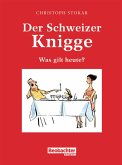 Der Schweizer Knigge (eBook, ePUB)