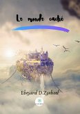 Le monde caché (eBook, ePUB)