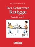 Der Schweizer Knigge (eBook, PDF)
