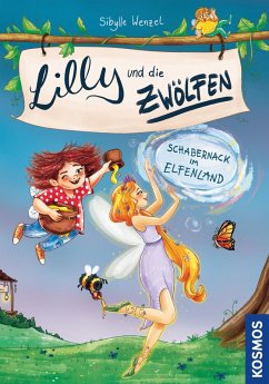 Schabernack im Elfenland / Lilly und die Zwölfen Bd.2 (eBook, ePUB) - Wenzel, Sibylle