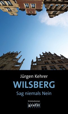 Wilsberg - Sag niemals Nein (eBook, ePUB) - Kehrer, Jürgen