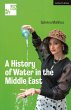A History of Water in the Middle East... - Bild 1