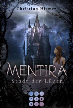 Stadt der Lügen / Mentira Bd.1 (eBook, ePUB) - Hiemer, Christina