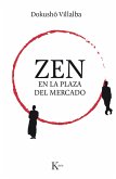 Zen en la plaza del mercado (eBook, ePUB)
