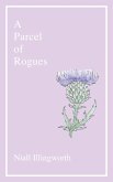 A Parcel of Rogues (eBook, ePUB) A Parcel of Rogues (eBook, ePUB)