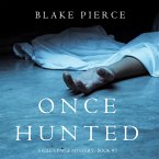 Once Hunted (A Riley Paige Mystery—Book 5) (MP3-Download)