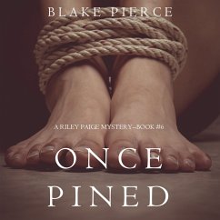 Once Pined (A Riley Paige Mystery—Book 6) (MP3-Download) - Pierce, Blake