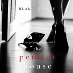 The Perfect House (A Jessie Hunt Psychological Suspense Thriller—Book Three) (MP3-Download)