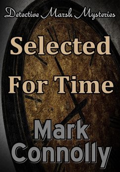 Cover Selected For Time (Detective Marsh Mysteries, #8) (eBook, ePUB)