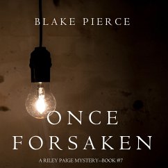 Once Forsaken (A Riley Paige Mystery—Book 7) (MP3-Download) - Pierce, Blake