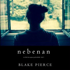 Nebenan (Ein Chloe Fine Suspense Psycho-Thriller - Buch 1) (MP3-Download) - Pierce, Blake