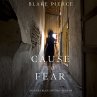 Cause to Fear (An Avery Black... - Bild 1