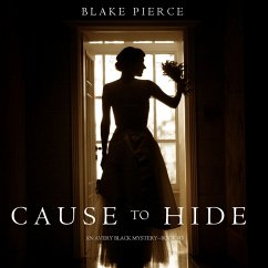 Cause to Hide (An Avery Black Mystery—Book 3) (MP3-Download) - Pierce, Blake