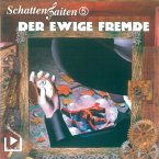Schattensaiten 5 - Der ewige Fremde (MP3-Download)