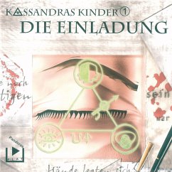 Kassandras Kinder 1 - Die Einladung (MP3-Download) - Behnke, Katja