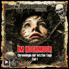 Chronologie der letzten Tage - Teil 1: Im Hochmoor (MP3-Download) - Barocco, Raoul