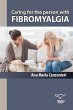 Caring for the person with Fibromyalgia... - Bild 1
