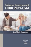 Caring for the person with Fibromyalgia (eBook, ePUB)