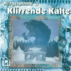 Hörgespinste 1 - Klirrende Kälte (MP3-Download) - Behnke, Katja