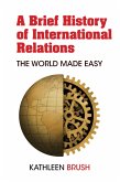 A Brief History of International Relations (eBook, ePUB)