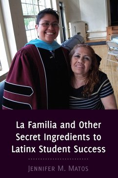 Cover La Familia and Other Secret Ingredients to Latinx Student Success (eBook, ePUB)