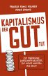 Kapitalismus, der gut tut (eBook, ePUB) - Bild 1