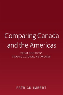 Comparing Canada and the Americas (eBook, ePUB) - Imbert, Patrick