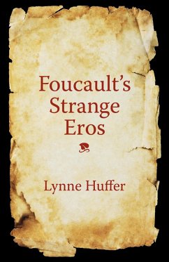 Foucault's Strange Eros (eBook, ePUB) - Huffer, Lynne