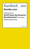 Sind Frauen die besseren Revolutionäre? (eBook, ePUB)