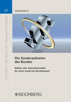 Die Sonderpolizeien des Bundes (eBook, PDF) - Gemmerich, Sören