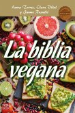 La biblia vegana (eBook, ePUB)