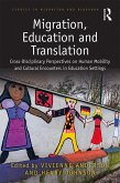 Migration, Education and Translation (eBook, ePUB)