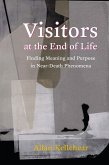 Visitors at the End of Life (eBook, ePUB)