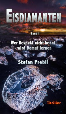 Eisdiamanten Trilogie Band 1 (eBook, ePUB) - Prebil, Stefan