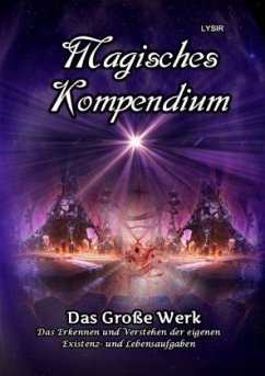 Magisches Kompendium - Das Große Werk - Lysir, Frater